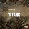 Stream & download Titans (feat. Zorri) - Single