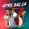 Apre Bal La (feat. T-Ansyto) - Single