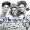 The Andrews Sisters - Toolie Oolie Doolie (The Yodel Polka)