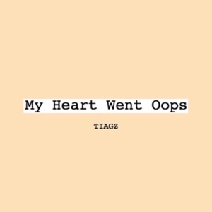 My Heart Went Oops - Single