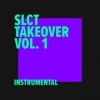 Slct Takeover Vol. 1 (Instrumental)