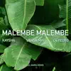 Malembe Malembe (Lil Maro Remix) - Single album lyrics, reviews, download