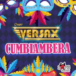 Cumbiambera - Single - Grupo Versax Cumbiambera - Single - Grupo Versax
