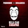 Bella ciao (feat. Dinamiss) [S'agapao] - Single