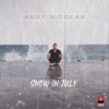 Snow in July - Single