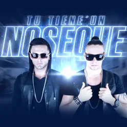 Tu Tienes un No Se Que - Single - Kent y Tony Tu Tienes un No Se Que - Single - Kent y Tony