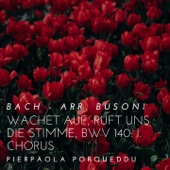 Wachet auf, ruft uns die Stimme, BWV 140: I. Chorus (Arr. for Piano by F. Busoni) artwork