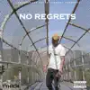 No Regrets - Single album lyrics, reviews, download