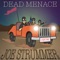 Joe Strummer - Dead Menace lyrics