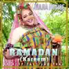 Ramadan - Single album lyrics, reviews, download