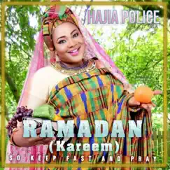 Ramadan - Single by Hajia Police album reviews, ratings, credits