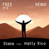 Free, Pt. 2 (Remix) [feat. Natty Rico] - Single album lyrics, reviews, download
