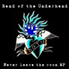 Never Leave the Room - EP