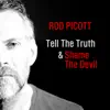 Tell the Truth & Shame the Devil album lyrics, reviews, download
