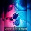 You Say U Gettin' Money (feat. Pepe & lil Zae) - Single album lyrics, reviews, download