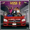 Wuse 2 (feat. Magnito & DJ Eyebee) - Single album lyrics, reviews, download