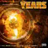 Stream & download Years (feat. Bronze Nazareth, 5 Star & Supreme Cerebral) - Single