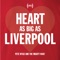 Heart as Big as Liverpool (feat. The Mighty Wah!) [Football Edit] artwork