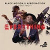 Everything (feat. Mo-T) - Single