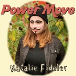 Natalie Fideler - Power Move