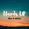 Hands Up - Max A millian lyrics