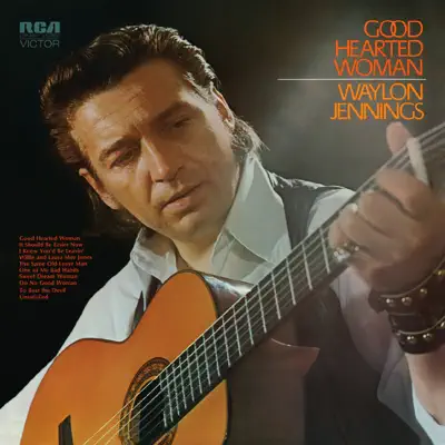 Good Hearted Woman - Waylon Jennings