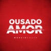 Ousado Amor - Single