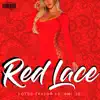Red Lace (feat. BML Jr) - Single album lyrics, reviews, download