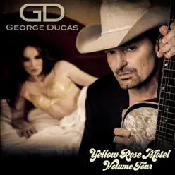 Yellow Rose Motel, Vol. 4 - Single - George Ducas Yellow Rose Motel, Vol. 4 - Single - George Ducas