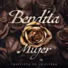 Bendita Mujer album lyrics, reviews, download