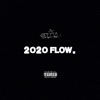 2020 Flow. by Enzie iTunes Track 1