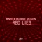 Red Lies (feat. Robbie Rosen) [Extended Mix] artwork