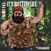 I'm Not Fat, It's Butterflies - EP, 2020