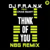 Stream & download Think of You (feat. Craig Smart) - Single [NBG Remix] - Single