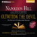 Napoleon Hill & Sharon Lechter (editor) - Napoleon Hill's Outwitting the Devil: The Secret to Freedom and Success (Unabridged)