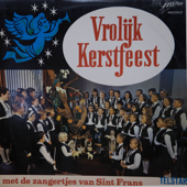 Vrolijk Kerstfeest - Zangertjes Van Sint Frans