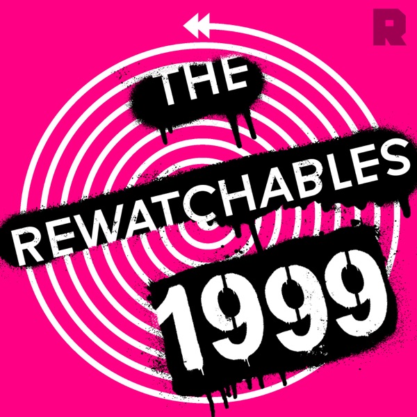 The Rewatchables 1999 cover