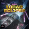 Lunar Eclipse - Single album lyrics, reviews, download