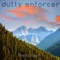 The Green Elixir - Dutty Enforcer lyrics