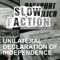 U.D.I - Slow Faction lyrics