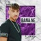 Bana Ne - Ozzy lyrics