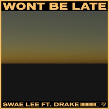 Won't Be Late artwork