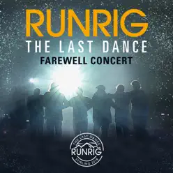 The Last Dance - Farewell Concert (Live at Stirling) - Runrig