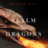 Morgan Rice - Realm of Dragons (Age of the Sorcerers—Book One) artwork