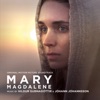 Mary Magdalene (Original Motion Picture Soundtrack) artwork