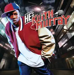 He's Keith Murray by Keith Murray album reviews, ratings, credits