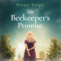 Fiona Valpy - The Beekeeper's Promise (Unabridged) artwork