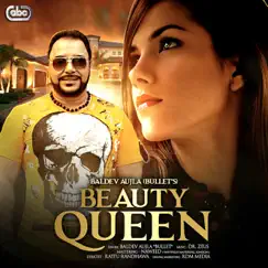 Beauty Queen - Single by Baldev Aujla Bullet & Dr Zeus album reviews, ratings, credits