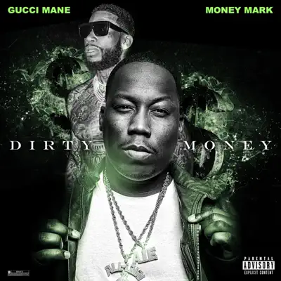 Dirty Money - Single - Gucci Mane
