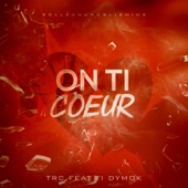 On ti cœur (feat. Ti Dymok) artwork